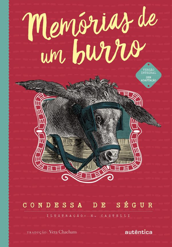 Memórias de um burro - (Texto integral - Clássicos Autêntica)